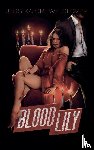 Grewe Glover, Jessika - BloodLily