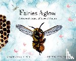 Swanson, Ginger - Fairies Aglow: A Modern Fairytale of Ancient Wisdom