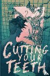 MacRae, Caylan - Cutting Your Teeth
