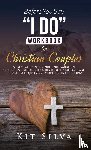 Silva, Kit - Before You Say "I Do" Workbook for Christian Couples