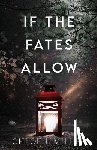 Miller, Chloe I. - If The Fates Allow