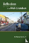 Quealy, Vincent J. - Reflections of an Irish Grandson