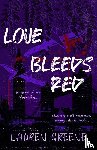 Greene, Lauren - Love Bleeds Red