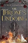 Laskowski, Neena - The Throne's Undoing