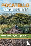 Byers, Ryan - Pocatello Trail Guide