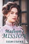 Mathis, Susan G - Madison's Mission