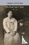Kalbus, Joanna Choi - The Boat Not Taken: A North Korean Mother and Her Daughter