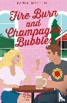 Huff, Daphne James - Fire Burn and Champagne Bubbles
