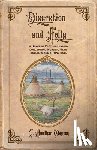 Clayton, J. Hoolihan - Discretion and Folly: A Novel of Factual History Concerning Murder, Metis, Soldiers and Sitting Bull