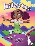 Williams, Sharayah - Ama Loves Yoga!