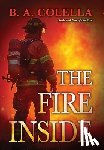 Colella, Brian A. - The Fire Inside