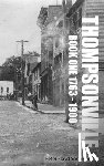 Sorenson, Peter F - Thompsonville Book One 1763-1900