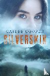 Cooper, Caitee - Silverskin