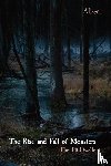 Alberti, Marco F - The Rise and Fall of Monsters