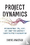 Anastasi, Shane - Project Dynamics