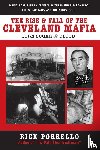 Porrello, Rick - The Rise and Fall of the Cleveland Mafia