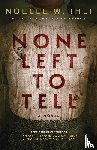 Ihli, Noelle W - None Left to Tell