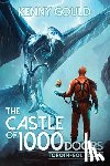 Gould, Kenny - The Castle of 1,000 Doors: A Progression Fantasy Adventure