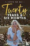 Orriss, Erika L. - Twenty Years & Six Months