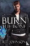Johnson, Re - Burn the Bone