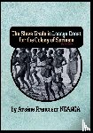 Nganga, Arsène Francoeur - The Slave Trade In Loango Coast for The Colony of Surinam