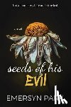 Park, Emersyn - Seeds of His Evil