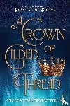 Pierce, Evangaline - A Crown of Gilded Thread