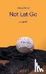Bruno, Paul - Not Let Go