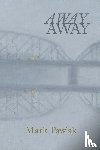 Pawlak, Mark - Away Away