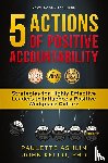 Ashlin, Paulette, Kello, John - 5 Actions of Positive Accountability