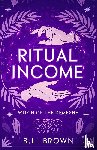 Brown, B. L. - Ritual Income
