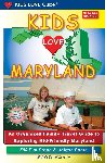 Darrall Zavatsky, Michele - KIDS LOVE MARYLAND, 4th Edition