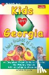 Darrall Zavatsky, Michele - KIDS LOVE GEORGIA, 5th Edition: An Organized Travel Guide to Exploring Kid-Friendly Georgia