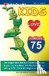 Darrall Zavatsky, Michele - KIDS LOVE I-75, 4th Edition