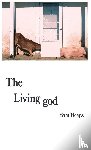 Heaps, Sam - The Living god