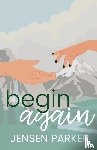 Parker, Jensen - Begin Again
