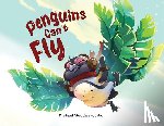 Woodward, Michael - Penguins Can't Fly