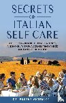 Antenucci, Eugene - The Secrets of Italian Self Care