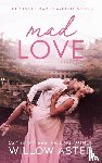 Aster, Willow - Mad Love