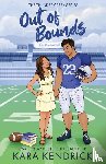 Kendrick, Kara - Out of Bounds
