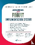 Slusser, George, Lund, Victor - Acquiring More Profit - Implementation System