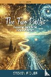 Fidler, Steven M - The Two Paths
