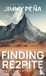Peña, Jimmy - FINDING RE2PITE