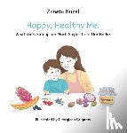 Kuzel, Zaneta - Happy, Healthy Me!