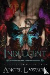 Lawson, Angel - Indulgent