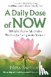 Sweeney, Nita - A Daily Dose of Now: 365 Mindfulness Meditation Practices for Living in the Moment