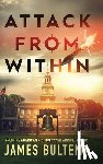 Bultema, James - Attack from Within