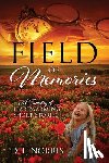 Norris, D. L. - Field of Memories: A Tapestry of Heartwarming Short Stories