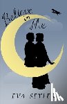 Seyler, Eva - Believe in Me