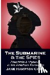 Cook, Jane Hampton - The Submarine and the Spies